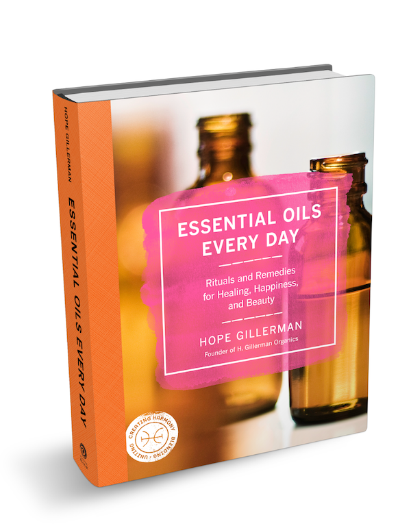 "Essential Oils Every Day"  by Hope Gillerman